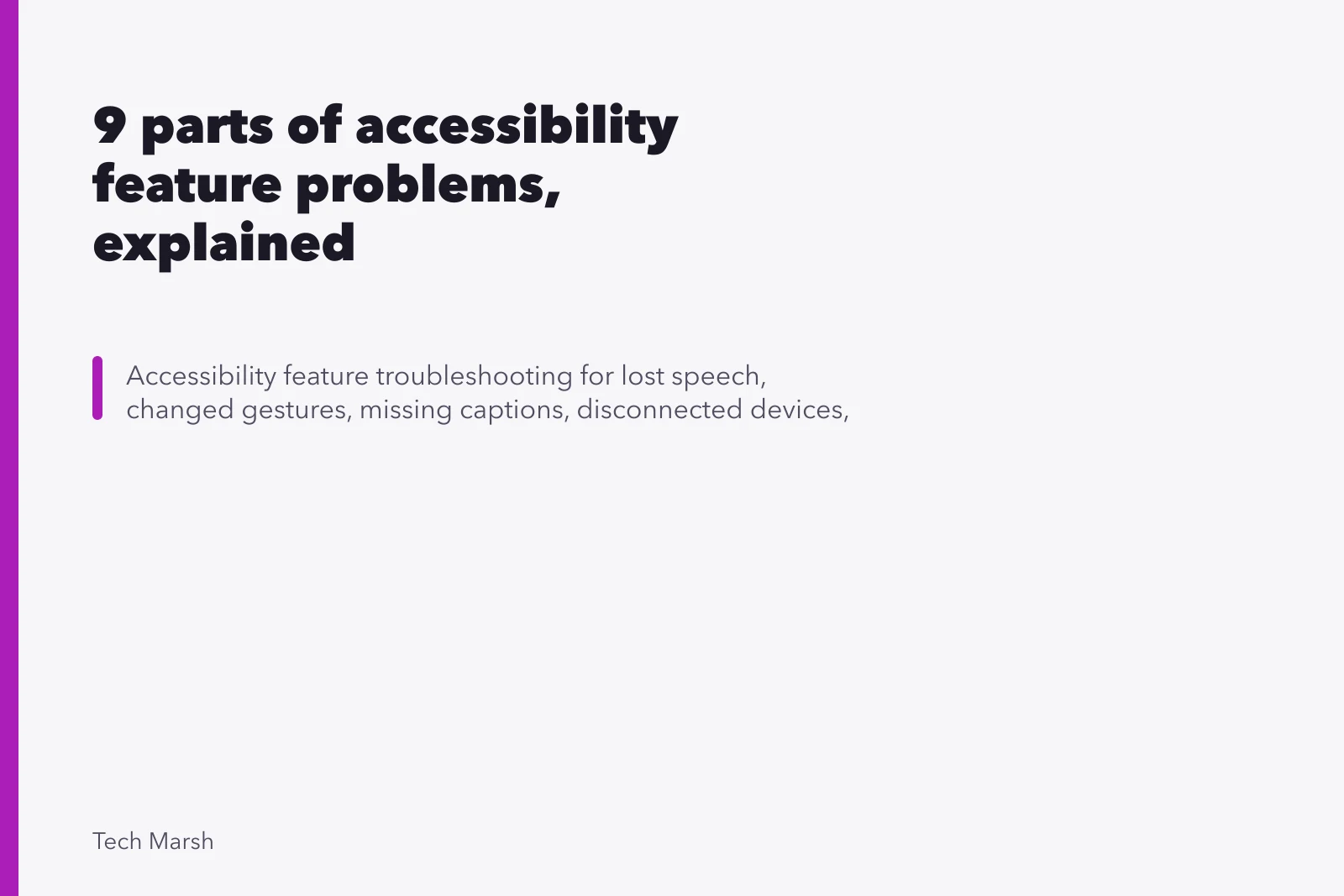9 parts of accessibility feature problems, explained. 9 parts of accessibility feature problems, explained