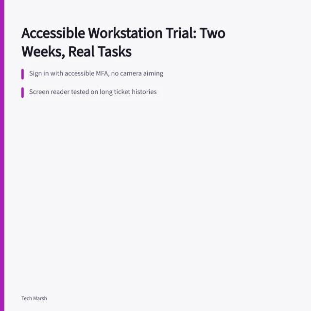 Card summarizing a two-week accessible workstation trial with tasks, barriers, and acceptance conditions. Accessible workstation case: what the two-week trial actually settled